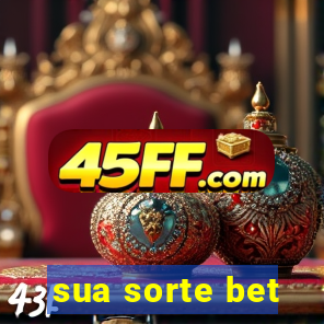 sua sorte bet